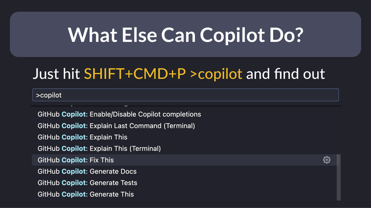 What Else Can Copilot Do?