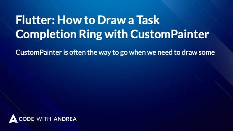 Flutter: How to Draw a Task Completion Ring with CustomPainter