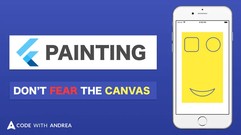 Flutter Custom Painting: Do Not Fear The Canvas