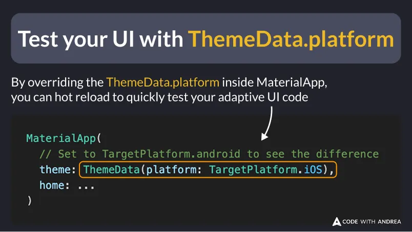 Test your UI with ThemeData.platform