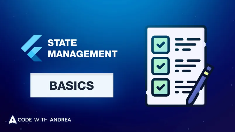 Flutter State Management Basics and Useful Resources