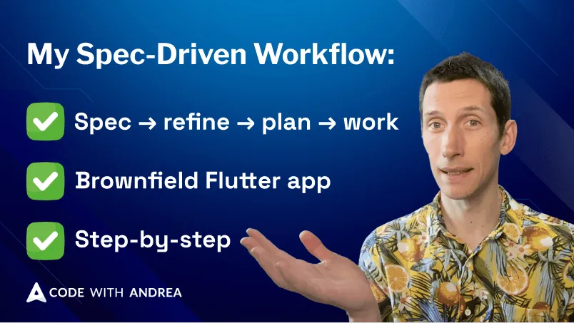 Spec-Driven Development with AI: Building a Real Flutter Feature Step by Step