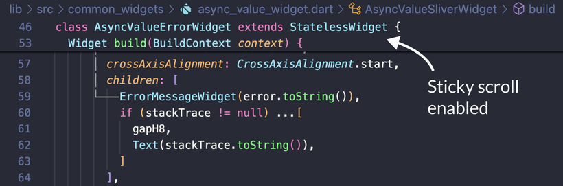 By enabling sticky scroll, the current class name and method is pinned at the top
