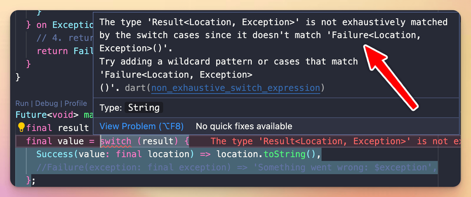 If we forget to handle all cases, we'll get a non_exhaustive_switch_expression error