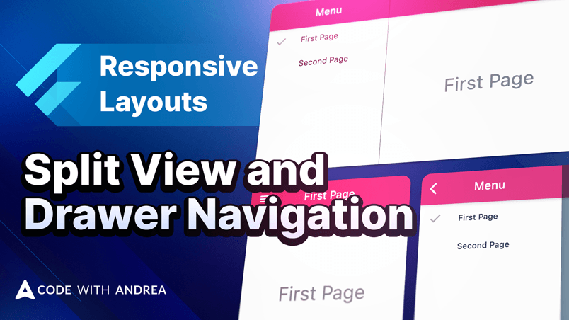 Responsive layouts in Flutter: Split View and Drawer Navigation