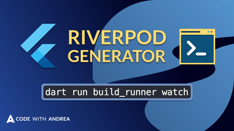 How to Auto-Generate your Providers with Flutter Riverpod Generator