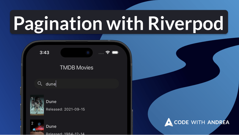 Flutter Pagination with Riverpod: The Ultimate Guide