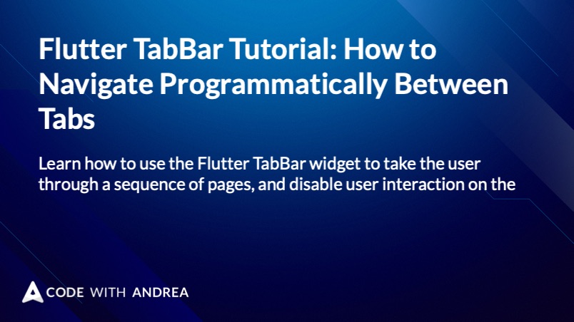 Flutter TabBar Tutorial: How to Navigate Programmatically Between Tabs