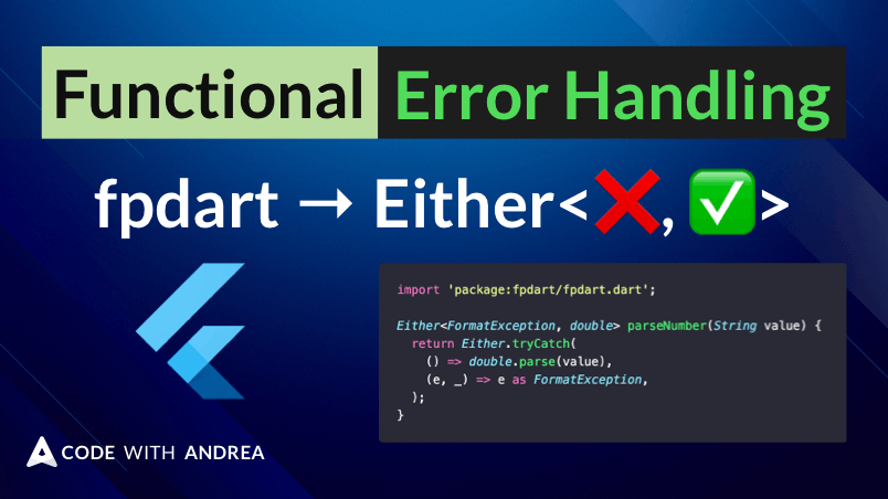 Functional Error Handling with Either and fpdart in Flutter: An Introduction