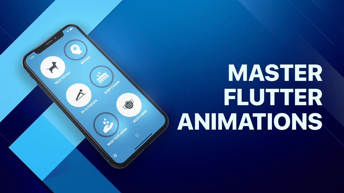 Flutter Animations Masterclass - Full Course