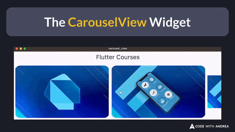 The CarouselView Widget