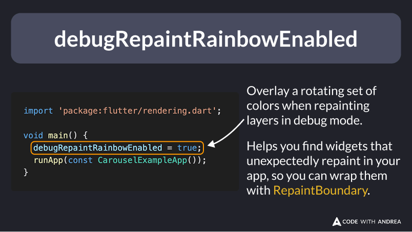 How to use debugRepaintRainbowEnabled